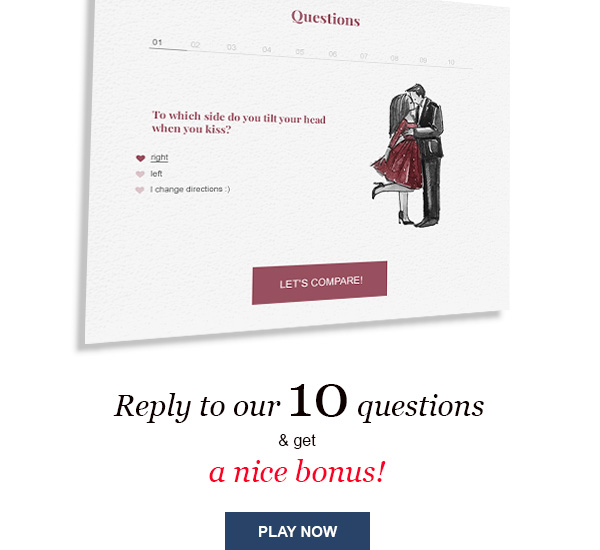 Reply to 10 questions and get bonus!